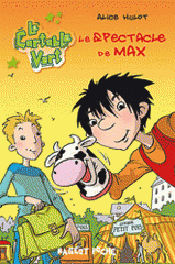 Le Cartable Vert 
Le spectacle de Max