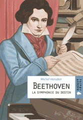 Beethoven. La symphonie du destin