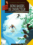 Les enquêtes de l'inspecteur Bayard Tome 6
Bons baisers de l'inspecteur