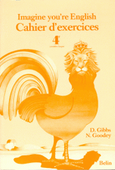 ANGLAIS 4EME LV1 IMAGINE YOU'RE ENGLISH.. Cahier d'exercices