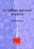 Le suffrage universel inachevé