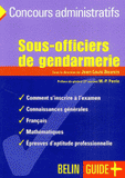 Sous-officiers de gendarmerie. L'examen
