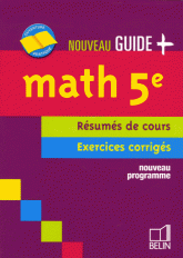Math 5e. Résumés de cours Exercices corrigés