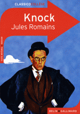 Knock. ou Le triomphe de la médecine