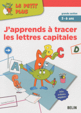 J'apprends à tracer les lettres capitales. Grande Section 5-6 ans