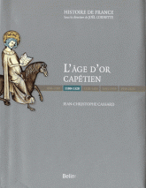 L'âge d'or capétien. 1180-1328