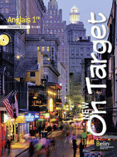 Anglais 1re B1/B2 New On target. Programme 2011
avec 1 CD audio