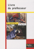 Français 1e Bac pro. Livre du professeur, Programme 2010