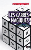 Les carrés magiques. Du lo shu au sudoku