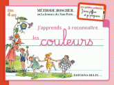 Je découvre le monde des couleurs. Dès 4 ans