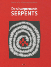 De si surprenants SERPENTS