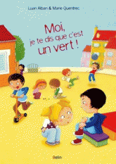 Moi, je te dis que c'est un vert !