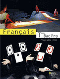 Français Tle Bac Pro. Programme 2011