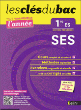 SES 1e ES. Tout pour réussir l'année