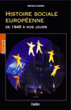 Histoire sociale de l'Europe. De 1945 à nos jours