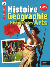 Histoire Géographie Histoire des Arts CM2. Programmes 2008