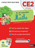 Je m'entraîne en maths CE2 8-9 ans
