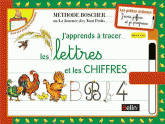 J'apprends à tracer les lettres et les chiffres. Dès 4 ans
