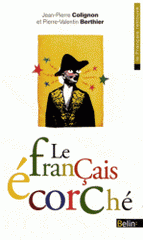 Le français écorché