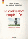 La croissance empéchée. Une maltraitance empêchée