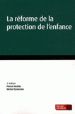 La réforme de la protection de l'enfance
2e édition