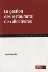 La gestion des restaurants de collectivités