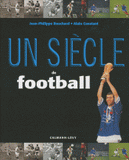 Un siècle de football
13e édition