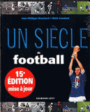 Un siècle de football
15e édition