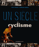 Un siècle de cyclisme
16e édition