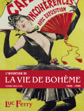 L'invention de la vie de Bohème. 1830-1900
