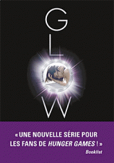 Mission Nouvelle Terre Tome 1
Glow