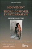 Mouvement et travail corporel en psychanalyse. Les corps analystes