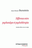 Différence entre psychanalyse et psychothérapies
2e édition revue et corrigée