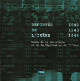 Déporté de l'Isère 1942-1943-1944