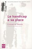 Le handicap a sa place. De l'autorisation d'absence aux bancs de l'école