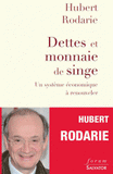 Dettes et monnaies de singe. Un système économique à renouveler