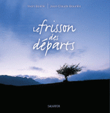 Frisson des départs