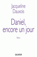Daniel, encore un jour
