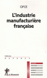 L'industrie manufacturière française