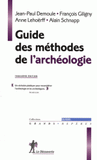 Guide des méthodes de l'archéologie
3e édition