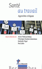 Santé au travail : approches critiques