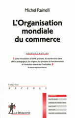 L'Organisation mondiale du commerce
9e édition