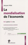 La mondialisation de l'économie. De la genèse à la crise
8e édition