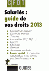 Salariés : guide de vos droits 2013