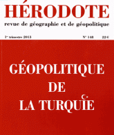 Hérodote N° 148, 1e trimestre
Géopolitique de la Turquie