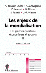 Les grandes questions économiques et sociales. Tome 3, Les enjeux de la mondialisation