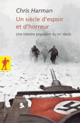 Un siècle d'espoir et d'horreur. Une histoire populaire du XXe siècle
