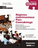 Régimes matrimoniaux Pacs Concubinage 2012. Droit interne, Droit international privé, Cours & schémas, Exercices progressifs de liquidation
3e édition