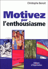 Motivez par l'enthousiasme
2e édition