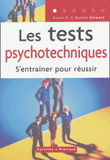 Les tests psychotechniques. S'entraîner pour réussir
2e edition